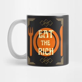 EAT THE RICH, (White Text) Mug